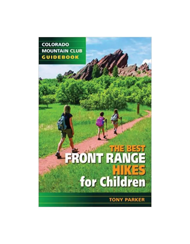 Best Front Range Hikes For Kids – Colorado Mountain Club Family-Friendly Trail Guide 1