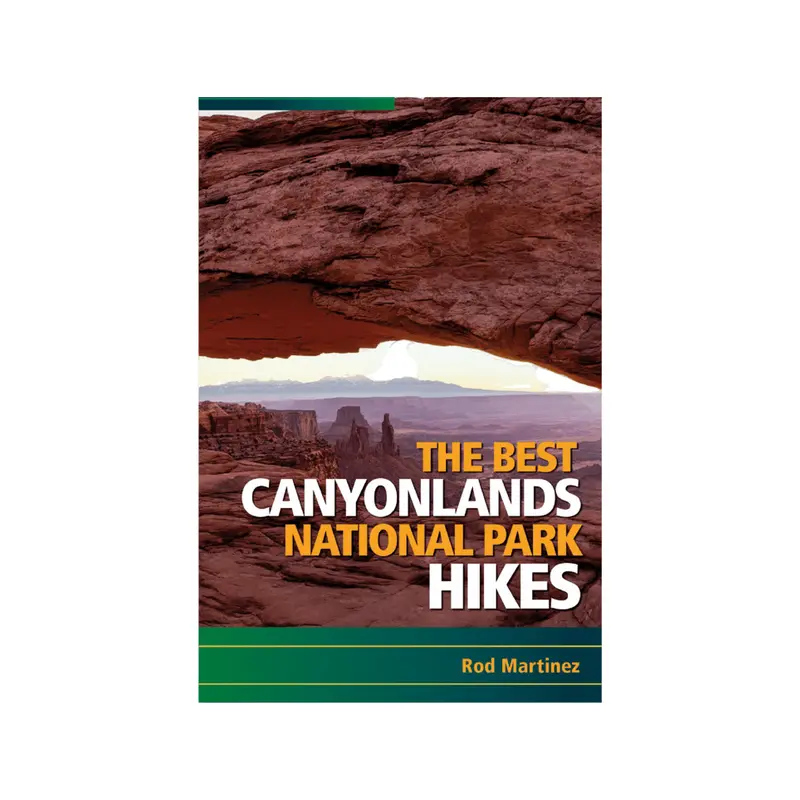 Canyonlands National Park Hiking Guidebook By Colorado Mountain Club 1