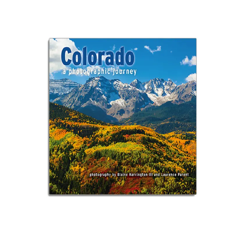 Colorado: A Photographic Journey – Landscapes And Stories By Harrington & Parent 1