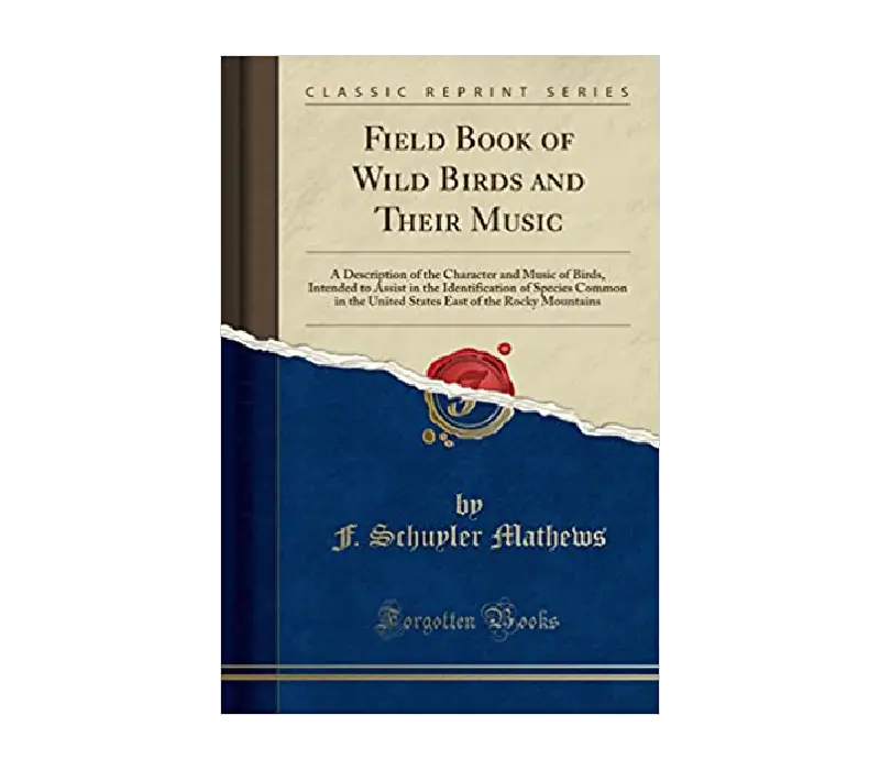 Field Book Of Wild Birds And Their Songs: A Naturalist’S Companion 1