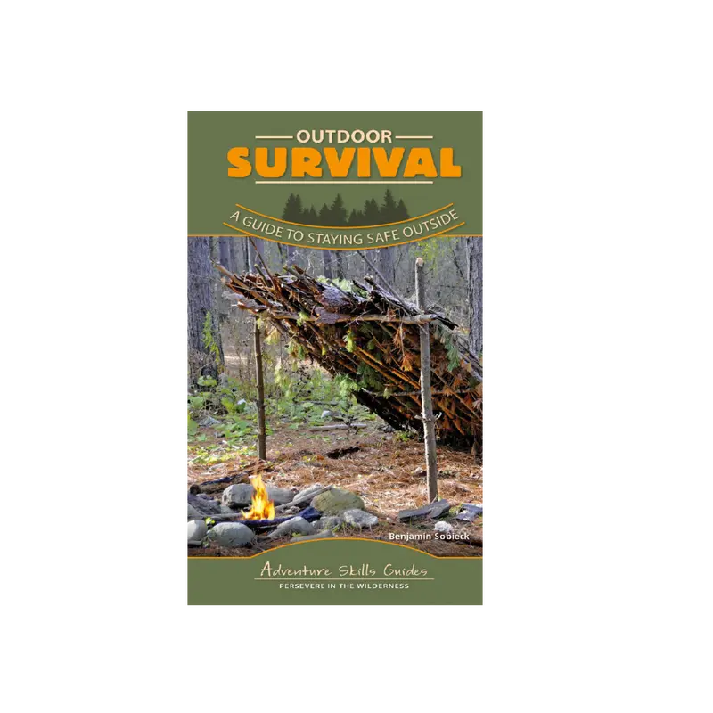 Outdoor Survival Handbook: Essential Safety Skills For The Wild 1