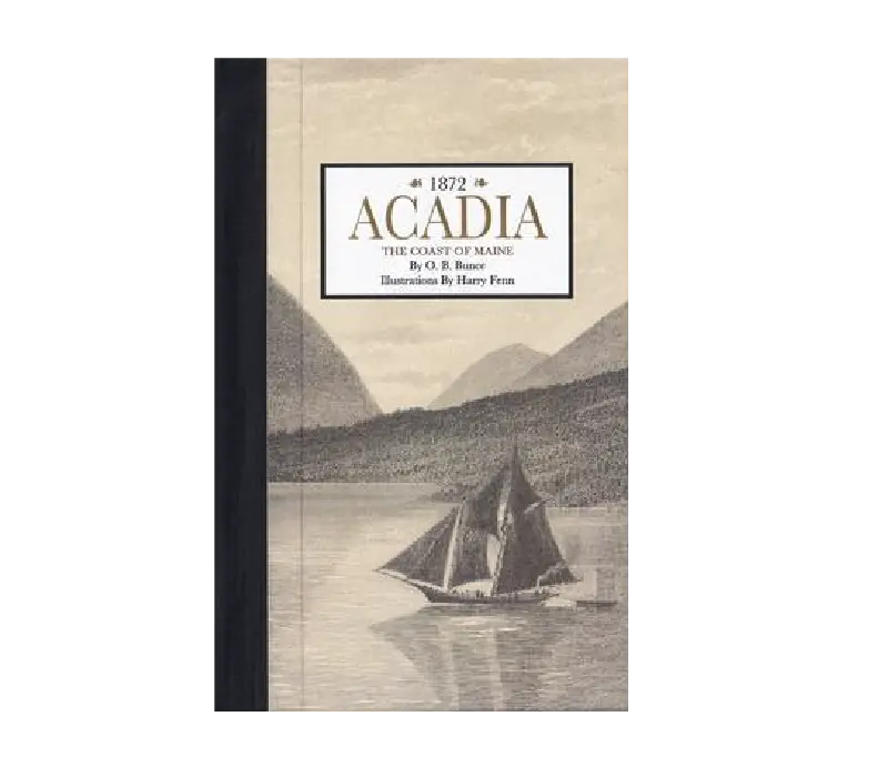 Picturesque America: Acadia & The Maine Coast – Vintage Scenic Guidebook 1