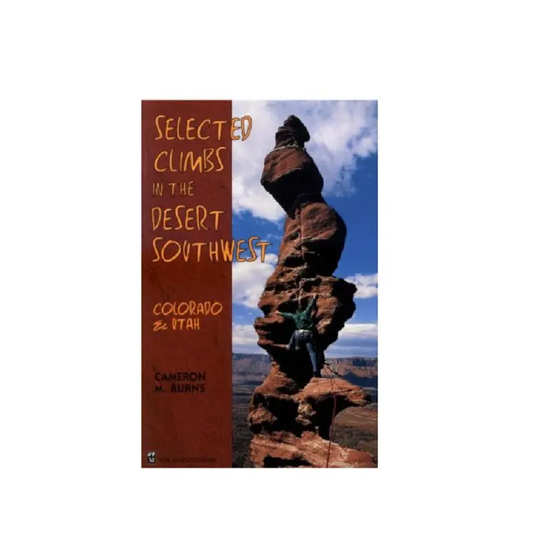 Selected Desert Climbs In Colorado And Utah 1