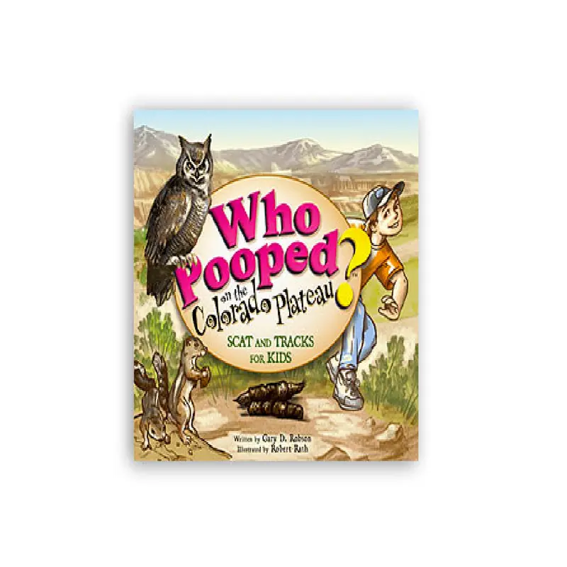 Who Pooped On The Colorado Plateau? Kids’ Guide To Animal Scat & Tracks 1