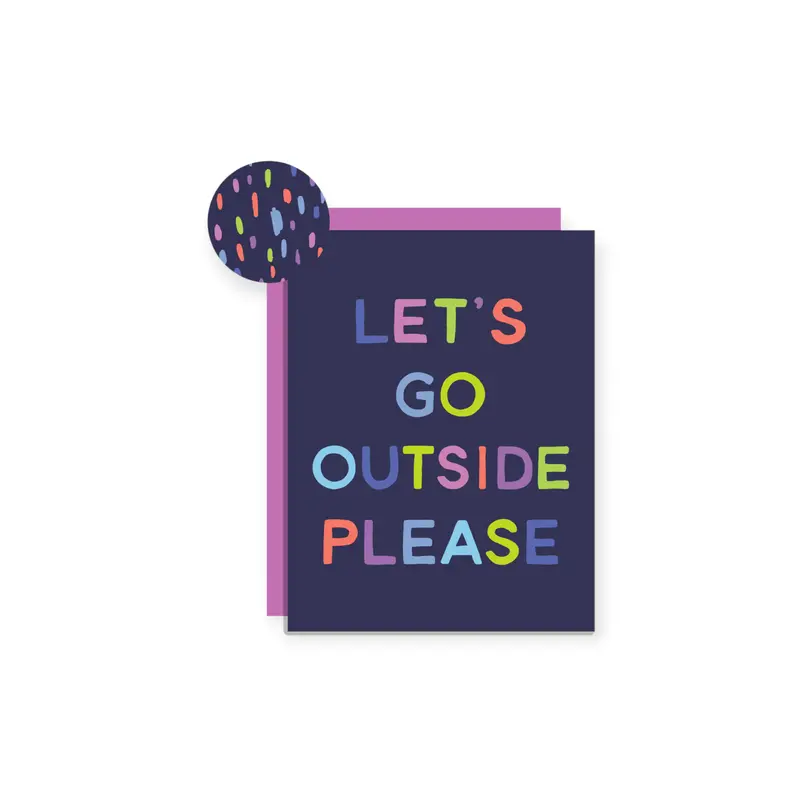 Wild Lettie Outside Please Nature Greeting Card 1